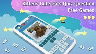 Cats quiz guess kittens cute g - Screenshot 1