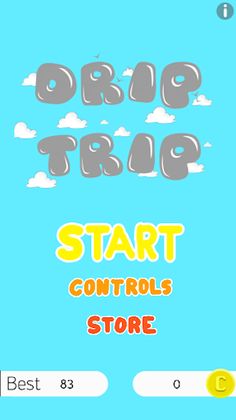 Drip Trip - Screenshot 1