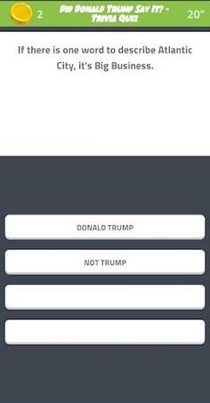 Did Donald Trump Say It? - Tri - Screenshot 2