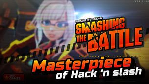 Smashing the Battle - Screenshot 1