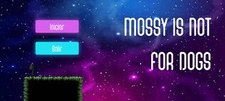 Mossy is not for dogs - Screenshot 1