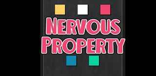 NERVOUS PROPERTY - Screenshot 1
