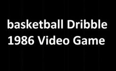 Basketballe Dribble 1986 (Vide - Screenshot 2