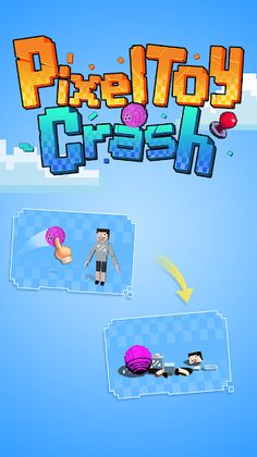 PixelToy Crash - Screenshot 1