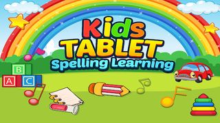 Kids Tablet Spelling Learning - Screenshot 1
