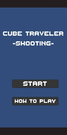 CUBE TRAVELER -SHOOTING- - Screenshot 1