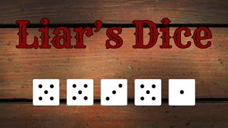 Liar's Dice - Screenshot 1