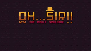 Oh...Sir!! The Insult Simulator - Screenshot 1