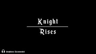Knight Rises - Screenshot 1
