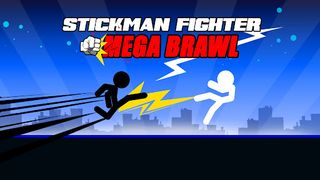 Stickman Fighter : Mega Brawl - Screenshot 3