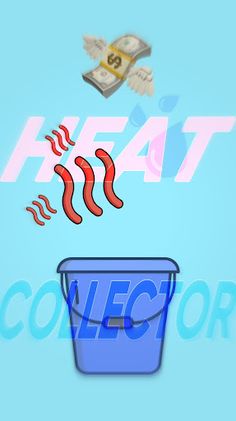Heat Collector - Make Money - Screenshot 1