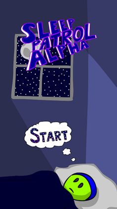 Sleep Patrol Alpha - Screenshot 1