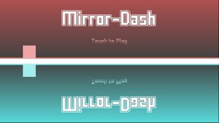 Mirror Dash - Screenshot 1