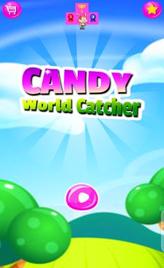 Candy World Catcher - Screenshot 4