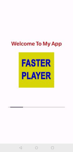 Faster Player - Screenshot 1