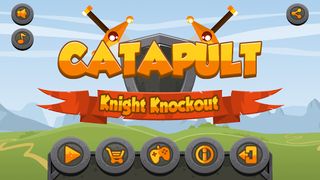 Catapult – Knight Knockout - Screenshot 1