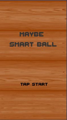 maybe smartball - Screenshot 1