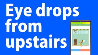 Eye drops from upstairs - Screenshot 1