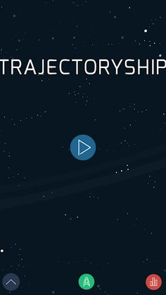 TrajectoryShip - Screenshot 1