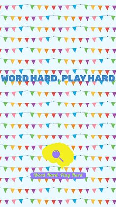 WORD HARD, PLAY HARD - Screenshot 1