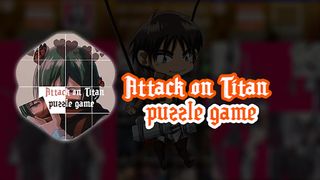 Attack on titan puzzle game - Screenshot 2