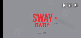 Sway Away - Screenshot 1