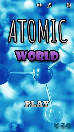 Atomic World - Screenshot 1