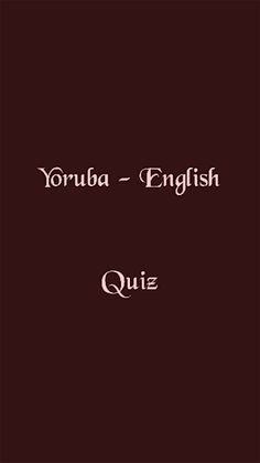 Yoruba-English Quiz - Screenshot 1