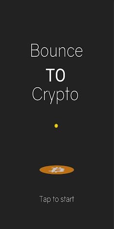 Bounce to Crypto - Screenshot 1