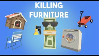 Killing Furniture - Screenshot 1