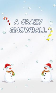 A Crazy Snowball - Screenshot 1