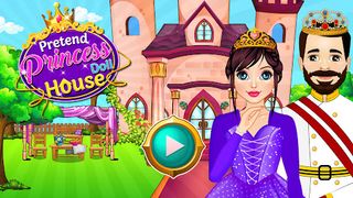 Pretend Princess Doll House - Screenshot 1