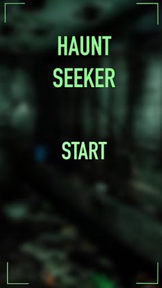 Haunt Seeker - Screenshot 4