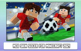 Mod Skin Soccer for Minecraft  - Screenshot 3