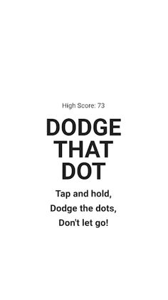 Dodge That Dot - Screenshot 1