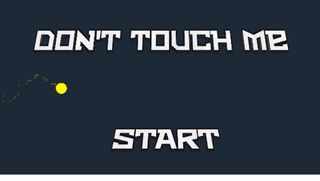 Don't Touch Me - Screenshot 1