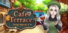 Cafe Terrace: Jewel Match 3 - Screenshot 4