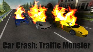 Car Crash: Traffic Monster - Screenshot 2