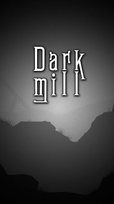 Dark Mill - Screenshot 1