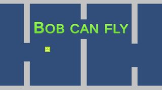 Bob Can Fly - Screenshot 1