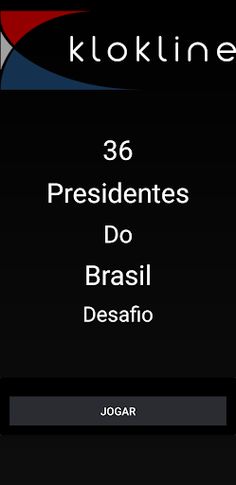 36 Presidentes Brasil Desafio - Screenshot 1