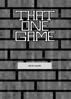 THAT ONE GAME - Screenshot 1