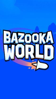 Bazooka World - Screenshot 1