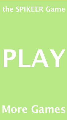 The Spikeer Game - Screenshot 1