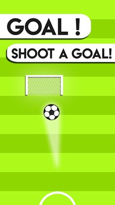 GOAL! - Shoot a goal! - Screenshot 1