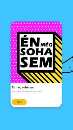 ÉN MÉG SOHASEM - Magyar - Screenshot 1