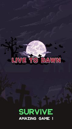 Live to dawn: Survive - Screenshot 1