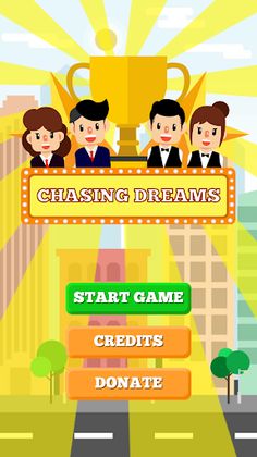 Chasing Dreams - Screenshot 1