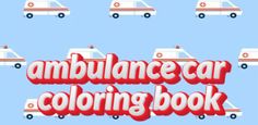 ambulance car - coloring book - Screenshot 3