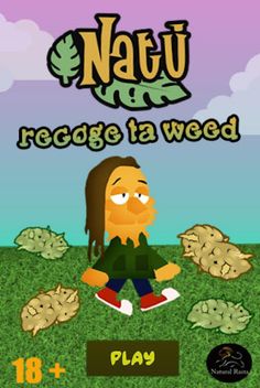 Natú! Recoge la Weed - Screenshot 1